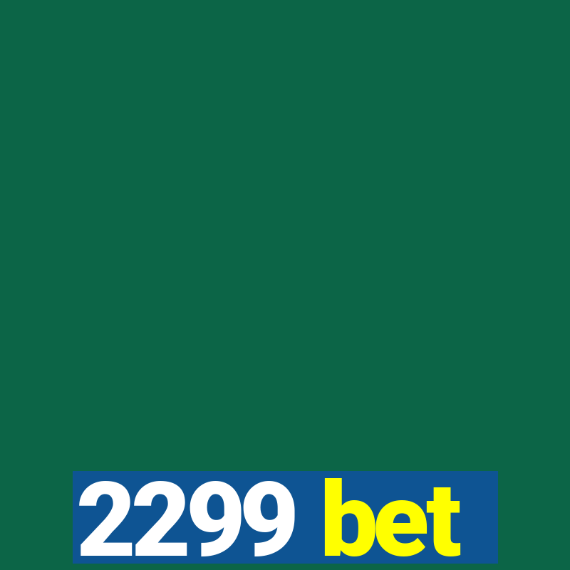 2299 bet